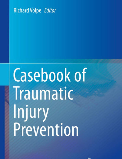 Casebook of Traumatic Injury Prevention