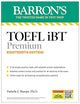 TOEFL iBT Premium with 8 Practice Tests + Online Audio, Eighteenth Edition (Barron's Test Prep)