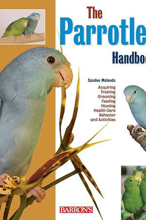 The Parrotlet Handbook (Barron's Pet Handbooks)