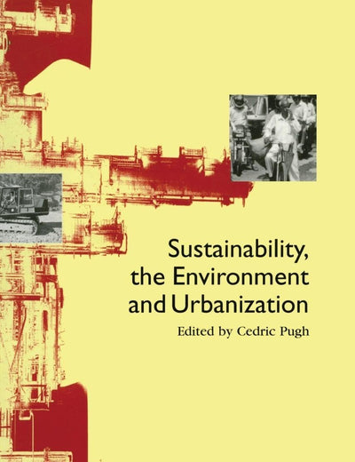 Sustainability the Environment and Urbanisation