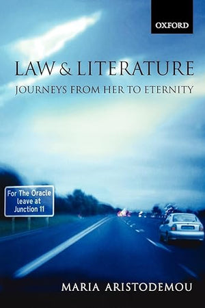 Law and Literature: Journeys From Her to Eternity