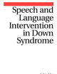 Speech and Language Intervention in Down Syndrome
