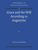 Grace and the Will According to Augustine