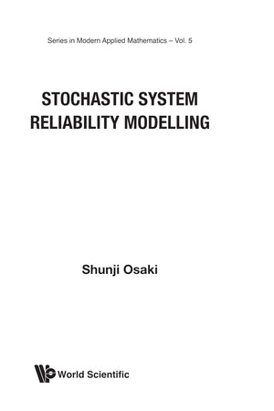 Stochastic System Reliability Modelling (Modern Applied Mathematics)