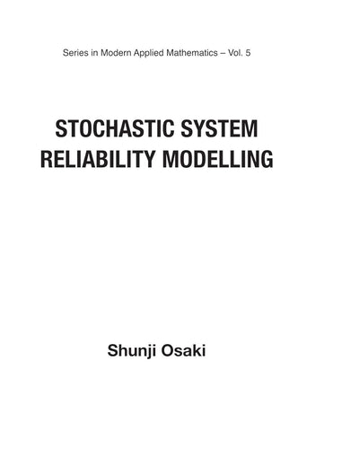 Stochastic System Reliability Modelling (Modern Applied Mathematics)