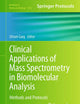 Clinical Applications of Mass Spectrometry in Biomolecular Analysis: Methods and Protocols (Methods in Molecular Biology, 1378)