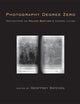 Photography Degree Zero: Reflections on Roland Barthes's Camera Lucida (Mit Press)