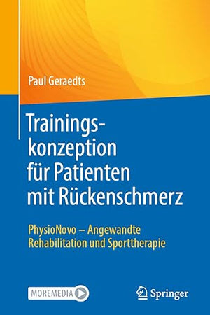 Trainingskonzeption für Patienten mit Rückenschmerz: PhysioNovo - Angewandte Rehabilitation und Sporttherapie (German Edition)