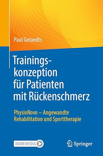 Trainingskonzeption für Patienten mit Rückenschmerz: PhysioNovo - Angewandte Rehabilitation und Sporttherapie (German Edition)