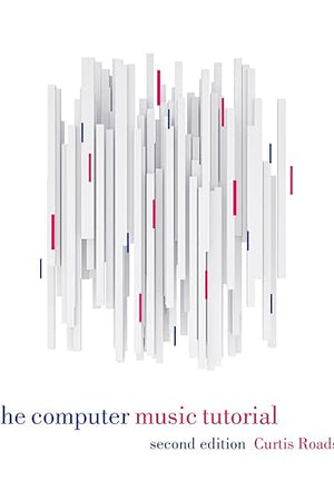 The Computer Music Tutorial, second edition