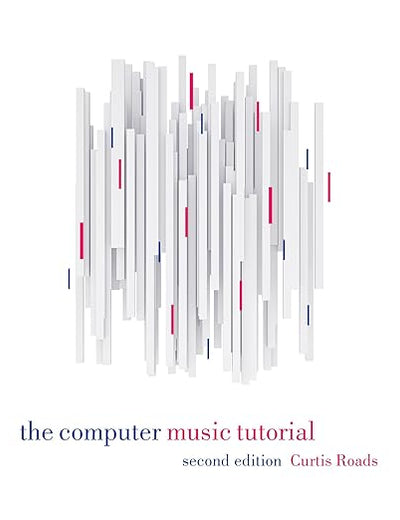 The Computer Music Tutorial, second edition