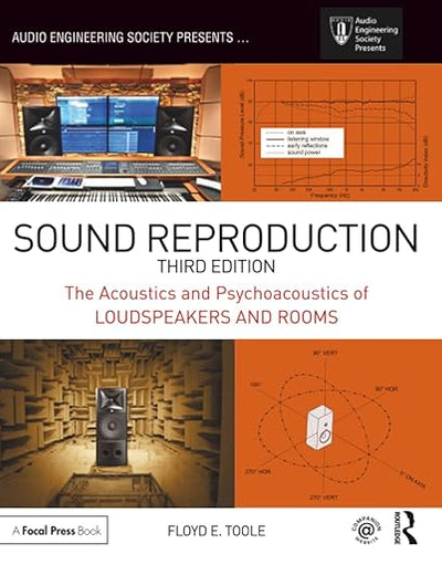 Sound Reproduction (Audio Engineering Society Presents)