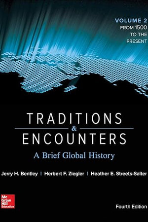 Traditions & Encounters: A Brief Global History Volume 2
