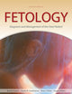 Fetology: Diagnosis and Management of the Fetal Patient, Second Edition