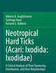 Neotropical Hard Ticks (Acari: Ixodida: Ixodidae): A Critical Analysis of Their Taxonomy, Distribution, and Host Relationships