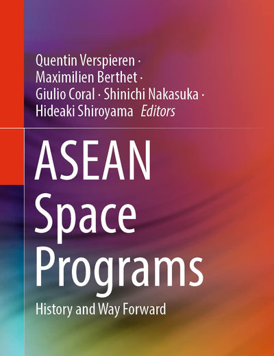 ASEAN Space Programs: History and Way Forward