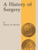 A history of surgery: with emphasis on the Netherlands