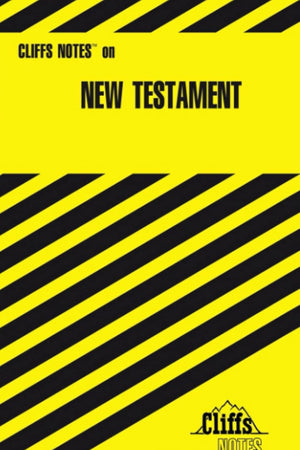 The New Testament Cliffs Notes