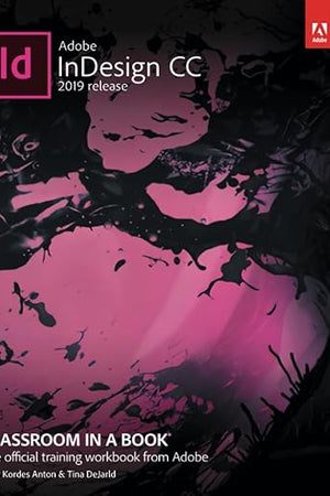 Adobe InDesign CC Classroom in a Book (2019 Release)