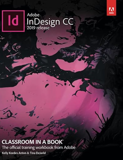 Adobe InDesign CC Classroom in a Book (2019 Release)