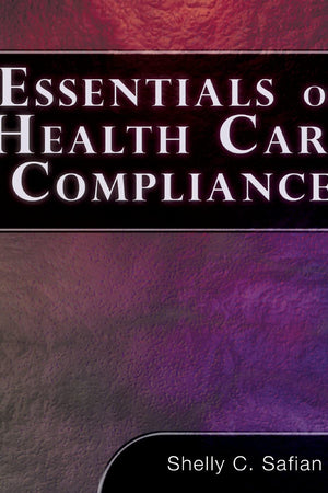 Essentials of Healthcare Compliance (FBLA - All)