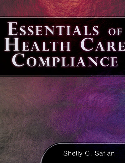 Essentials of Healthcare Compliance (FBLA - All)