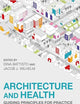 Architecture and Health: Guiding Principles for Practice