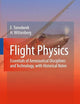 Flight Physics: Essentials of Aeronautical Disciplines and Technology, with Historical Notes