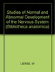 Studies of Normal and Abnormal Development of the Nervous System