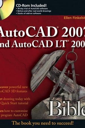 AutoCAD 2007 and AutoCAD LT 2007 Bible