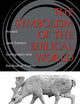 The Symbolism of the Biblical World: Ancient Near Eastern Iconography and the Book of Psalms