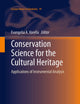 Conservation Science for the Cultural Heritage: Applications of Instrumental Analysis (Lecture Notes in Chemistry, 79)