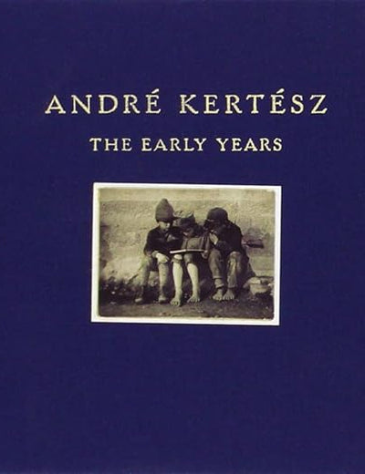 André Kertész: The Early Years