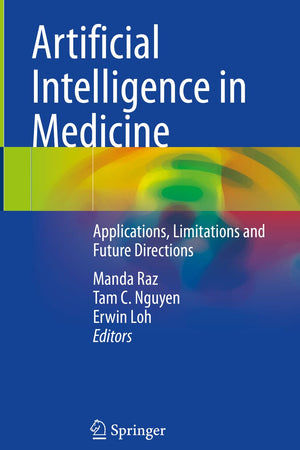 Artificial Intelligence in Medicine: Applications, Limitations and Future Directions