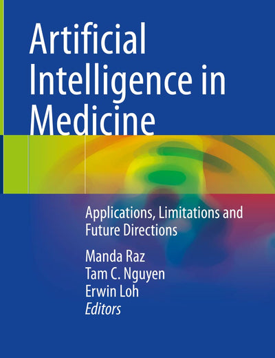 Artificial Intelligence in Medicine: Applications, Limitations and Future Directions