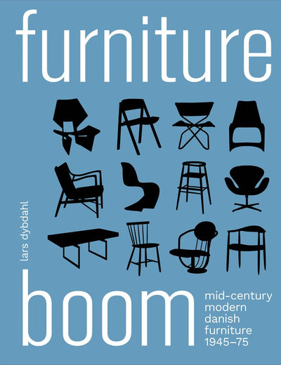 Furniture Boom: Mid-Century Modern Danish Furniture 1945–1975