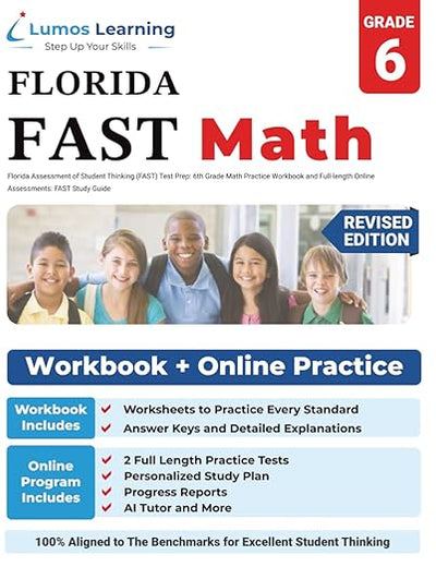 Florida Assessment of Student Thinking (FAST) Test Prep: 6th Grade Math Practice Workbook and Full-Length Online Assessments: FAST Study Guide