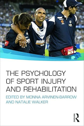 The Psychology of Sport Injury and Rehabilitation