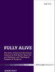 Fully Alive: The Glory of God and the Human Creature in Karl Barth, Hans Urs von Balthasar and Theological Exegesis of Scripture
