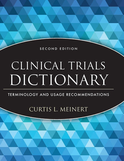 Clinical Trials Dictionary: Terminology and Usage Recommendations