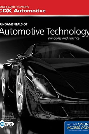 Fundamentals of Automotive Technology: .