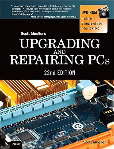 Upgrading and Repairing PCs