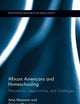 African Americans and Homeschooling (Routledge Research in Education)