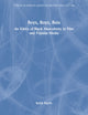 Boys, Boyz, Bois: An Ethics of Black Masculinity in Film and Popular Media (Studies in African American History and Culture)