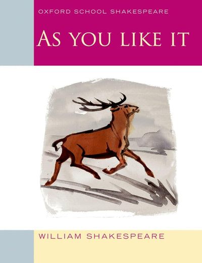 As You Like It: Oxford School Shakespeare (Oxford School Shakespeare Series)