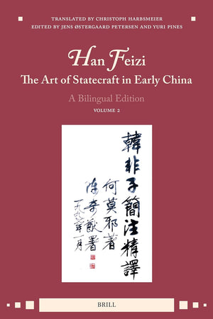 Han Feizi, The Art of Statecraft in Early China (Vol.2): A Bilingual Edition