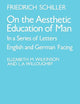 On the Aesthetic Education of Man in a Series of Letters (English and German Edition)