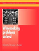 Winemaking Problems Solved (Woodhead Publishing Series in Food Science, Technology and Nutrition)