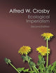 Ecological Imperialism (Canto Classics)