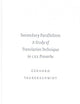 Secondary Parallelism: A Study of Translation Technique in LXX Proverbs (SBL - Academia Biblica, 15)